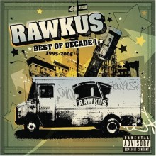 Rawkus Records Best Of Decade I [1995-2005]