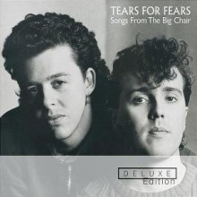 Tears For Fears - Songs From The Big Chair (Deluxe Edition)