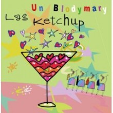 Las Ketchup - Un Blodymary