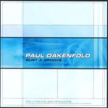 Paul Oakenfold - Bust A Groove