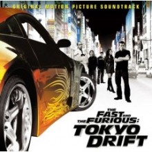 The Fast & The Furious: Tokyo Drift (분노의 질주 3: 도쿄 드리프트) O.S.T