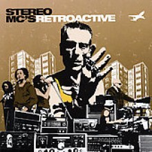 Stereo Mc&#39;s - Retroactive [Greatest Hits]