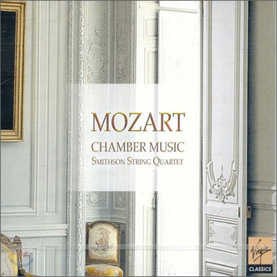 Mozart : Chamber Music : Smithson String Quartet