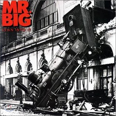 Mr.Big - Lean Into It