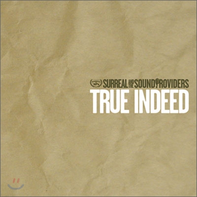 Surreal &amp; Sound Providers - True Indeed