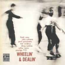 John Coltrane &amp; Frank Wess - Wheelin&#39; &amp; Dealin&#39; [OJC]