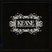 Keane - Hopes &amp; Fears