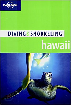 Lonely Planet Diving &amp; Snorkeling Hawaii