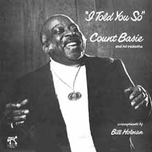 Count Basie - I Told You So