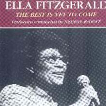 Ella Fitzgerald - The Best Is Yet To Come