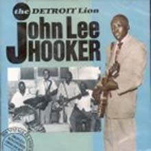 John Lee Hooker - The Detroit Lion