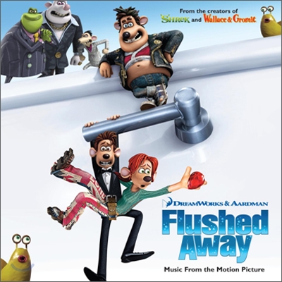 Flushed Away (플러쉬) O.S.T