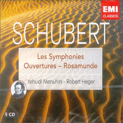 Schubert : SymphoniesㆍOuverturesㆍRosamunde : Yehudi MenuhinㆍRobert Heger