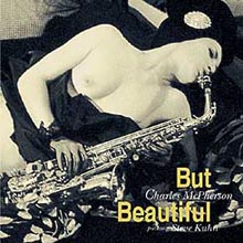 Charles Mcpherson Quartet - But Beautiful