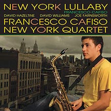 Francesco Cafiso New York Quartet - New York Lullaby