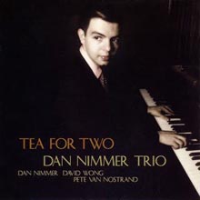 Dan Nimmer Trio - Tea For Two