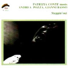 Patrizia Conte &amp; Gianni Basso &amp; Andrea Pozza - Steppin&#39; Out