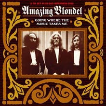 Amazing Blondel - Going Where The Music Takes Me