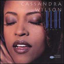 Cassandra Wilson - Blue Light &#39;Til Dawn