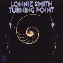 Lonnie Smith - Turning Point (RVG Edition)