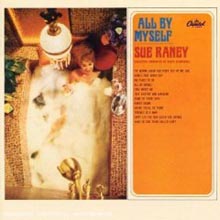 Sue Raney - All By Myself