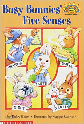 Scholastic Hello Reader Level 1 : Busy Bunnies' Five Senses