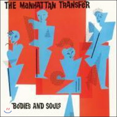 [중고] Manhattan Transfer / Bodies And Souls (수입)