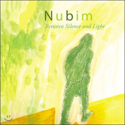 누빔 (Nubim) / Between Silence And Light (미개봉)