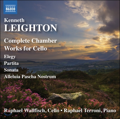 Raphael Wallfisch 케네스 레이톤: 첼로를 위한 실내악 작품 전곡 (Leighton: Complete Chamber Works for Cello)