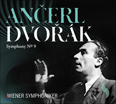 Karel Ancerl 드보르작: 교향곡 9번 '신세계로부터' / 스메타나: 몰다우 (Dvorak: Symphony no.9 'From the New World' / Smetana: 'Vltava')