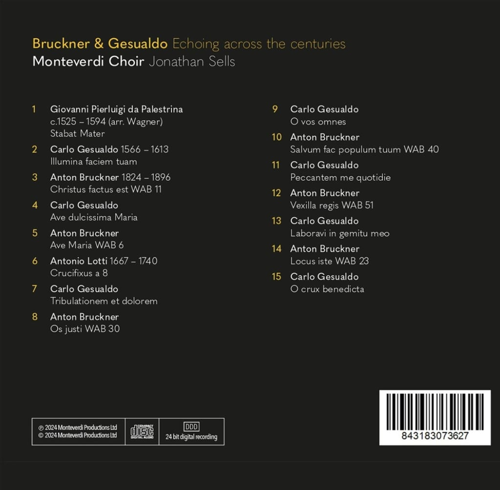 Jonathan Sells 브루크너와 제수알도의 모테트 (Bruckner / Gesualdo: Motets - Monteverdi Choir)