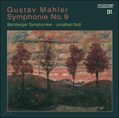 Jonathan Nott 말러: 교향곡 9번 (Gustav Mahler: Symphony No. 9 in D major)