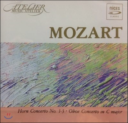 Kurt Redel, Joschi Fallout, Ivo Rogeljic. Alberto Lizzio, Josef Dokupil / Mozart: Horn Concerto No. 1-3, Oboe Concerto In C Major (미개봉/scc010gda