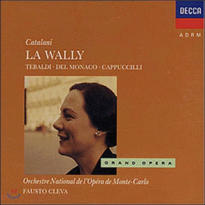 Renata Tebaldi, Mario Del Monaco, Piero Cappuccilli, Fausto Cleva / 카탈라니 : 라 왈리 (Catalani : La Wally) (수입/미개봉/2CD/4254172)