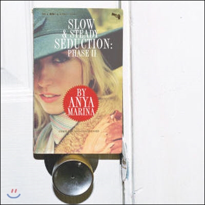 [중고] Anya Marina / Slow &amp; Steady Seduction : Phase II