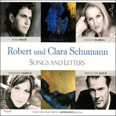 Diana Damrau 로버트 슈만 / 클라라 슈만: 가곡과 편지 (Robert Schumann / Clara Schumann: Songs And Letters)