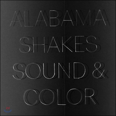 Alabama Shakes - Sound &amp; Color