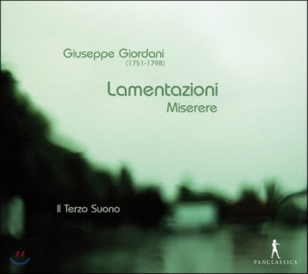 Il Terzo Suono 주세페 조르다니: 라멘타치오네, 미제레레 (Giuseppe Giordani: Lamentazioni, Miserere)