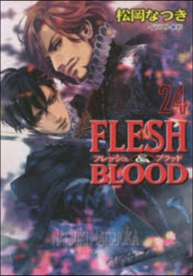 FLESH&amp;BLOOD(24)