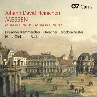 Dresdner Kammerchor 하이니헨: 미사 11번 12번 (Heinichen: Missa No.11 &amp; No.12)