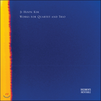 김지훈 (Ji Hoon Kim) - Works for Quartet and Trio