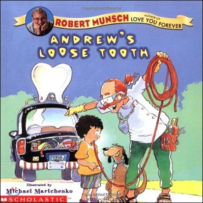 Robert Munsch : Andrew&#39;s Loose Tooth (Paperback)