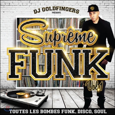 DJ Goldfinger - DJ Gold Finger Presente Supreme Funk