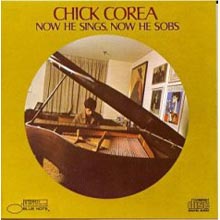 Chick Corea - Now He Sings, Now He Sobs