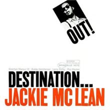 Jackie Mclean - Destination Out (RVG Edition)