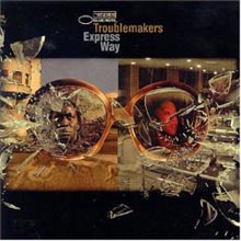 Troublemakers - Express Way