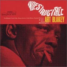 Art Blakey - Indestructable (RVG Edition)