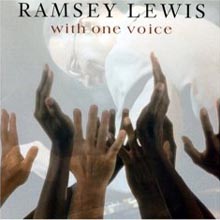 Ramsey Lewis - With One Voice