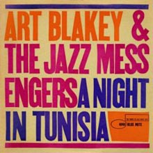 Art Blakey - A Night In Tunisia (RVG Edition)