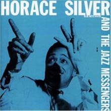 Horace Silver - Horace Silver And The Jazz Messengers (RVG Edition)